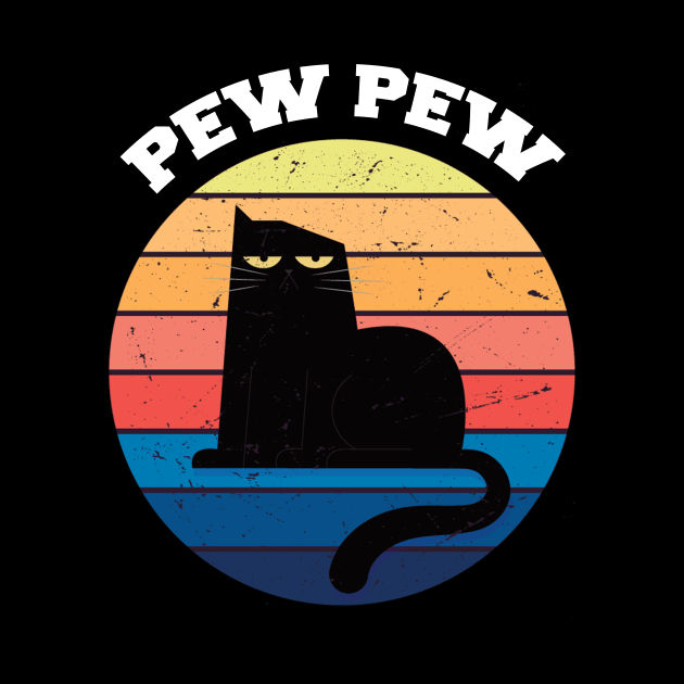 Vintage Retro Black Cat Pew Pew Madafakas! funny cat pew pew madafakas by AwesomeDesignArt