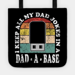 I Keep All My Dad Jokes in a Dad-a-base Vintage Retro Sunset Tote