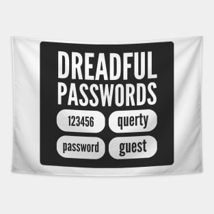 Cybersecurity Awareness Dreadful Passwords 123456 qwerty guest Black Background Tapestry