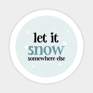 Let it snow Magnet