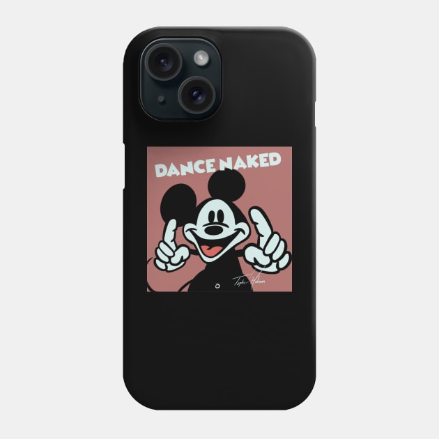 Dance Naked Phone Case by Against The System