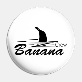 Banana Crew - 01C Pin