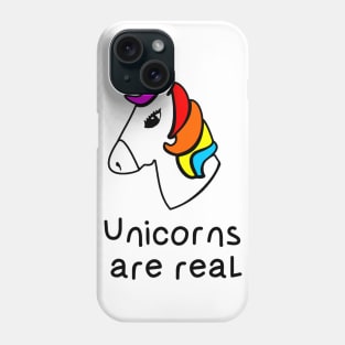 Unicorns are Real! Phone Case