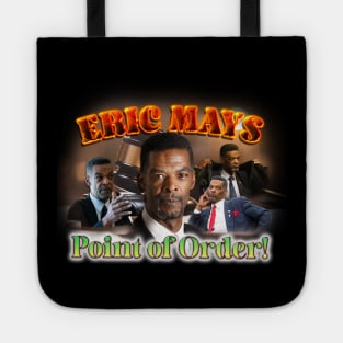 Eric Mays - Point of Order! Tote