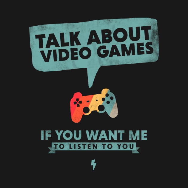 Talk about Video Games I Listen Game Controller by holger.brandt