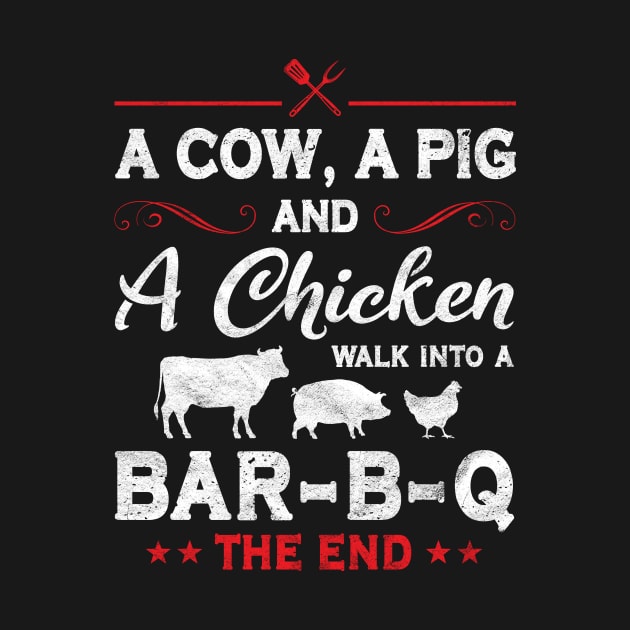 A Cow A Pig And A Chicken Walk Into A Bar-B-Q Grilling Food Gift by Albatross