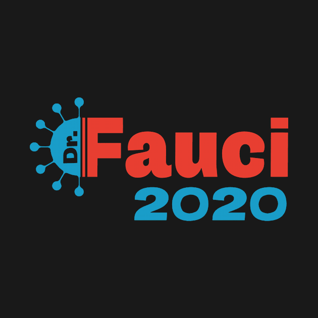 Fauci 2020 by groovyraffraff