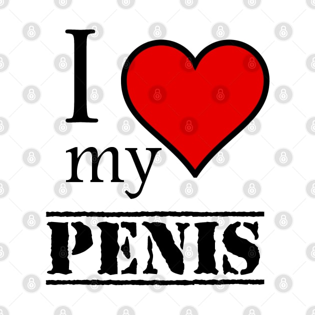 i love my penis by hottehue