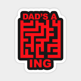 Dad's A-Maze-Ing Magnet