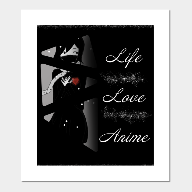 Life, Love, Anime custom, hand drawn figure - Life Love Anime - Posters and Art Prints | TeePublic Life, Love, Anime custom, hand drawn figure - Life Love Anime - Posters and Art Prints | TeePublic