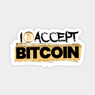 I Accept Bitcoin Magnet