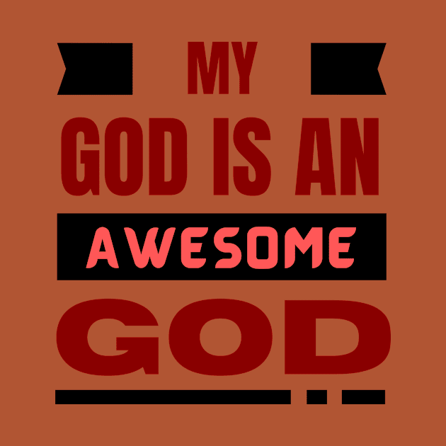 My God Is An Awesome God | Christian by All Things Gospel