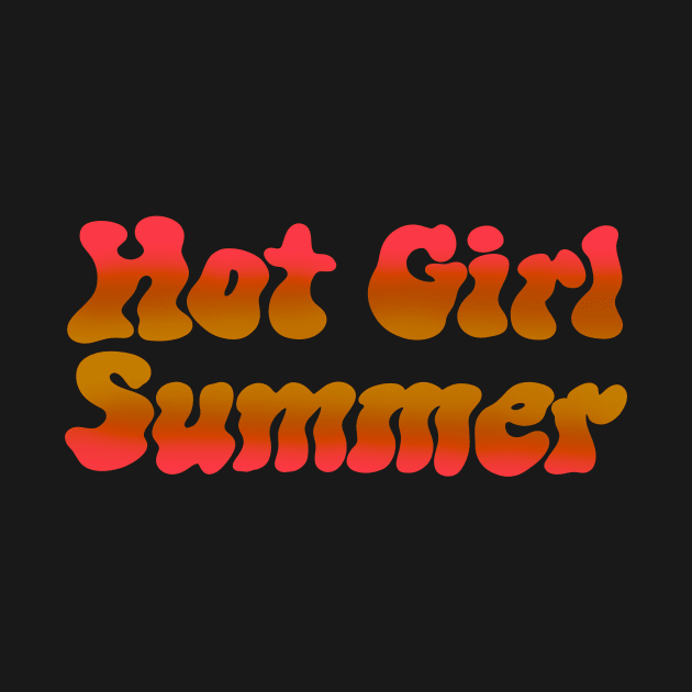 Hot Girl Summer Design by jillell