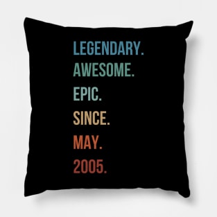 Vintage Legendary Awesome Epice Since May 2005 Birthday Pillow