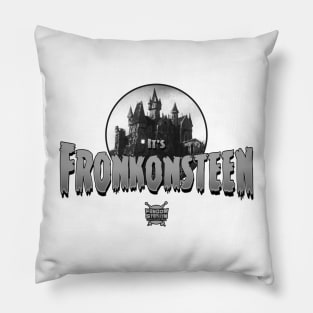 It's Fronkonsteen Pillow