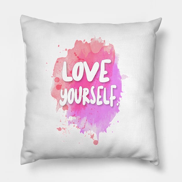 LOVE YOURSELF. Inspirational Quotes Pillow by DankFutura