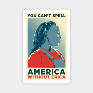 You can't spell America without Erica Magnet