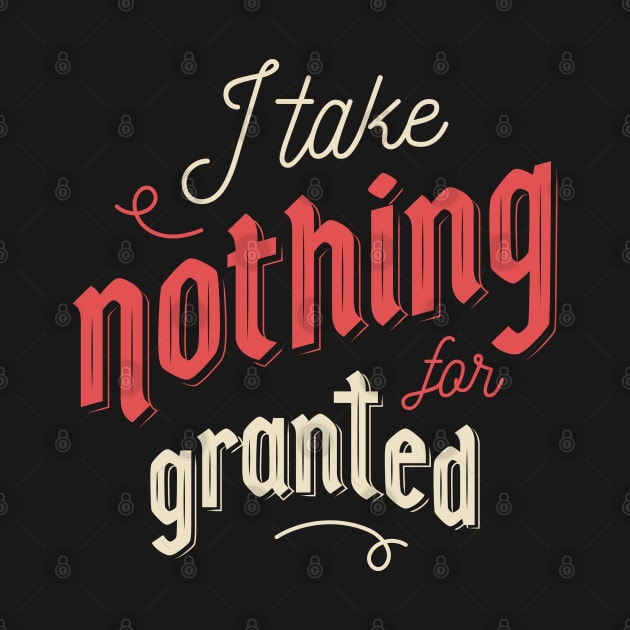 NOTHING GRANTED by madeinchorley