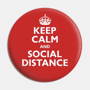 Everyone, Keep Calm and Social Distance Pin