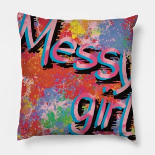 Messy Girl Pillow