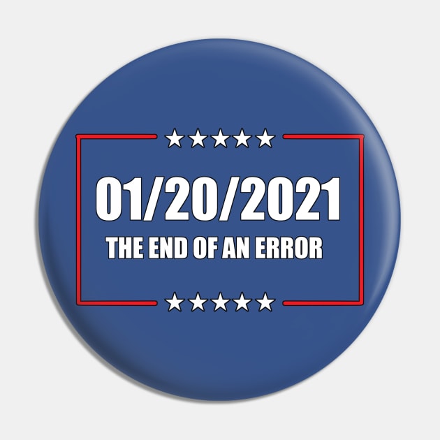 01/20/2021:  The End of an Error Pin by YoungCannibals