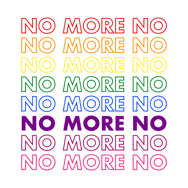 No More No by brewok123
