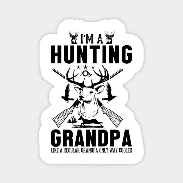 HUNTING GRANDPA Magnet by Urshrt