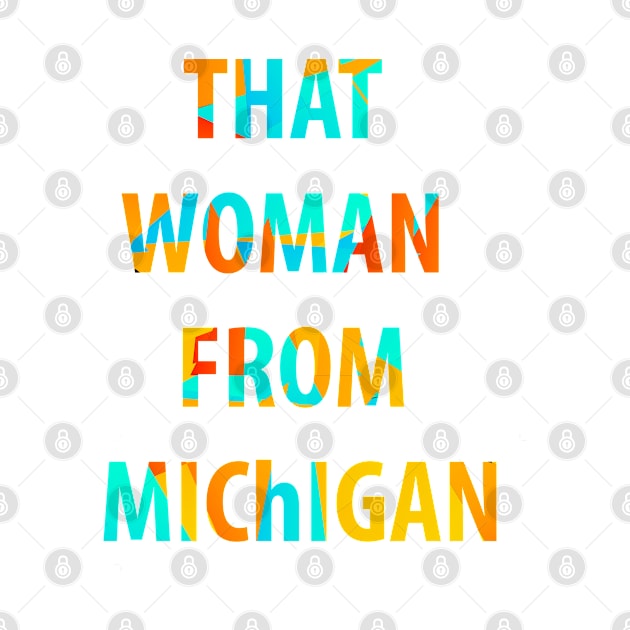 That woman from Michigan by Halmoswi