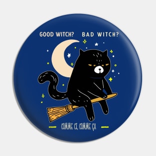 Good Witch? Bad Witch? comme ci, comme ça Pin
