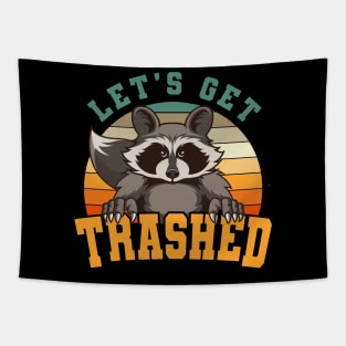 Let's Get Trashed Raccoon Gift Tapestry