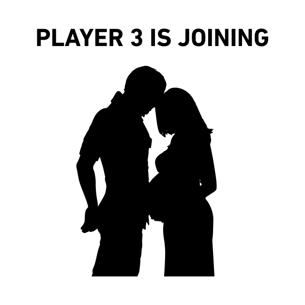 Player 3 Is Joining the Family by FunnyStylesShop