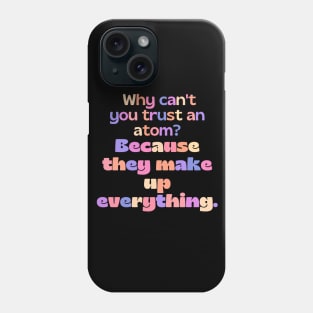 Funny science teacher joke/pun Phone Case