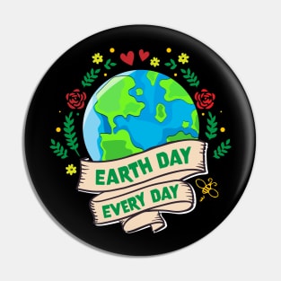 Earth Day Everyday Climate Vote Typographie Illustration Gift Pin