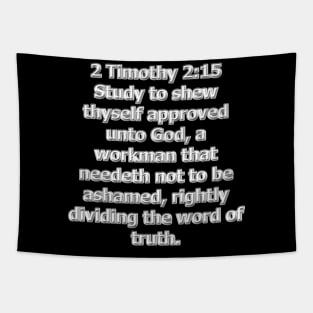 2 Timothy 2:15 (KJV) Tapestry