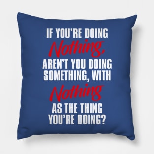 National Nothing Day – January Pillow