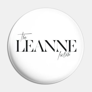 The Leanne Factor Pin