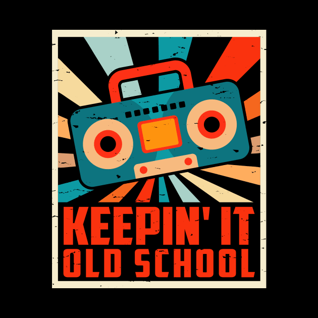 Keeping' It Old school  T shirt For Women by Pretr=ty