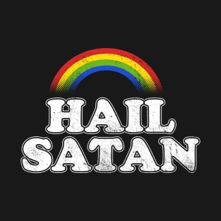 Hail Satan Funny Ironic Rainbow T-Shirt