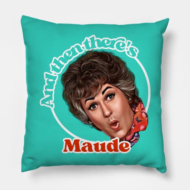 Bea Arthur - Maude Pillow by Indecent Designs