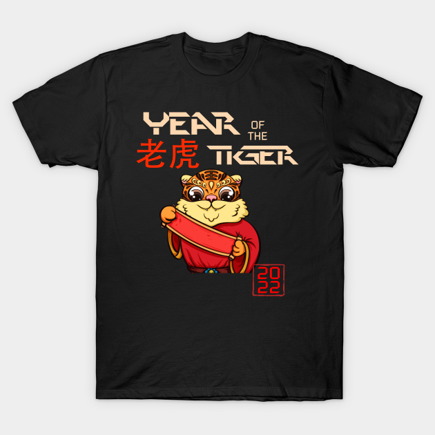 Discover Cute Tiger Year Happy New Year 2022 Chinese Style - Chinese New Year - T-Shirt