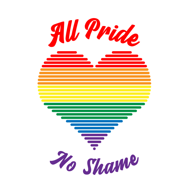All Pride No Shame - Pride Flag by My Tribe Apparel