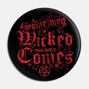 Something Wicked Vintage Distressed Cottage Core Witchcore Pin