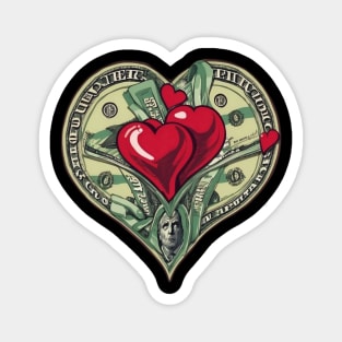 My valentine is money,funny valentine gift, The only love is money Magnet