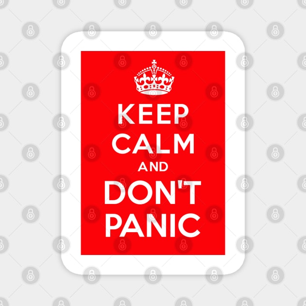 Keep Calm And Dont Panic Magnet by vestiart