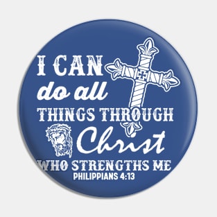 I Can Do All Things Pin