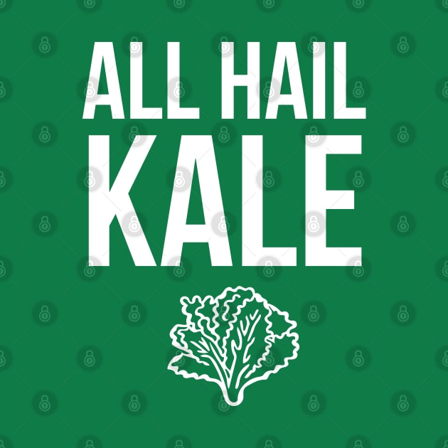 All Hail Kale by madeinchorley