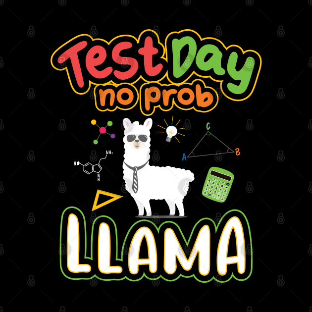 Teachers Test Day No Prob Llama Testing by aneisha