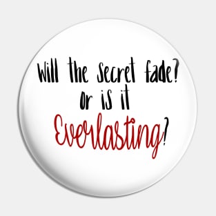 Everlasting Pin