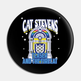 Cat Stevens teaser and the firecat Pin