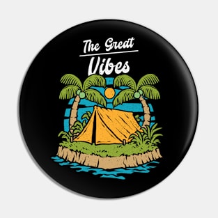 The Great Vibes Pin